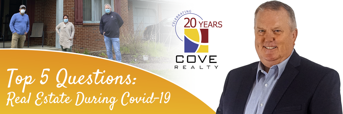 Real Estate During Covid 19 | Cove Realty