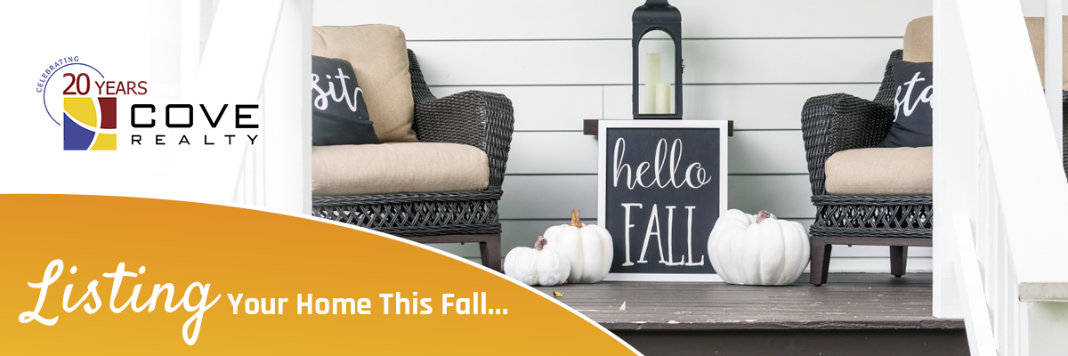 List Your Home this Fall | Cove Realty